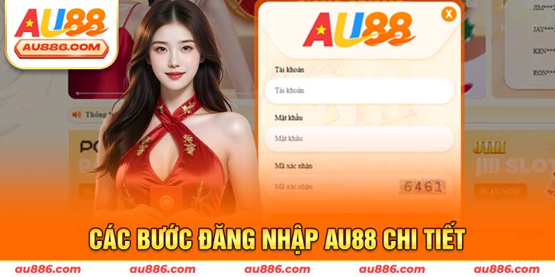 Các bước đăng nhập Au88 chi tiết