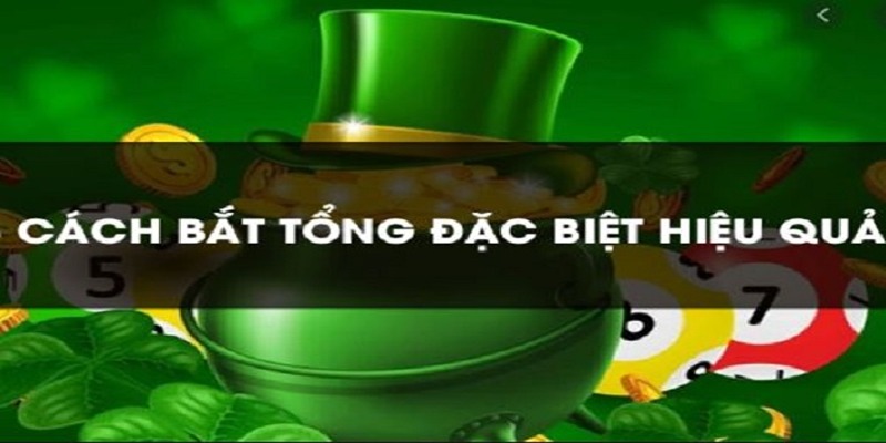 Cách bắt tổng đề