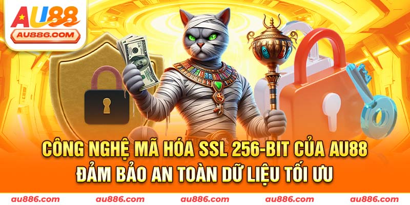 Công nghệ mã hóa SSL 256-bit của AU88 đảm bảo an toàn dữ liệu tối ưu